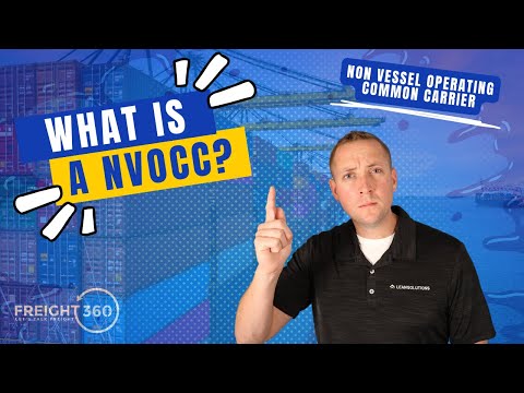 What Is A NVOCC (Non-Vessel Operating Common Carrier)?