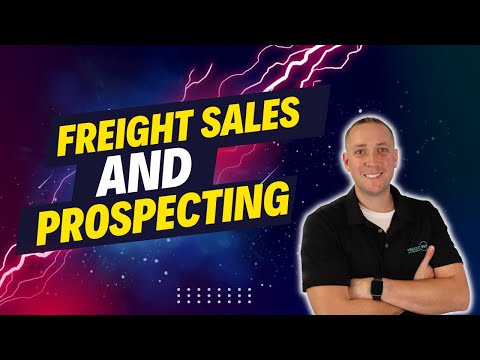 Freight Broker Prospecting and Sales Tips | Final Mile #27